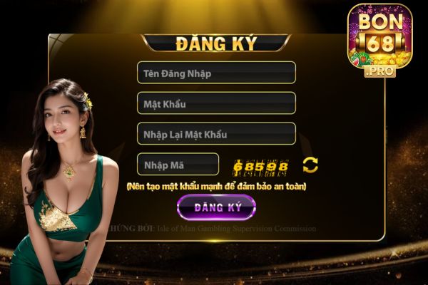 Hướng dẫn đăng ký Bon68 cực đơn giản